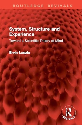 System, Structure and Experience