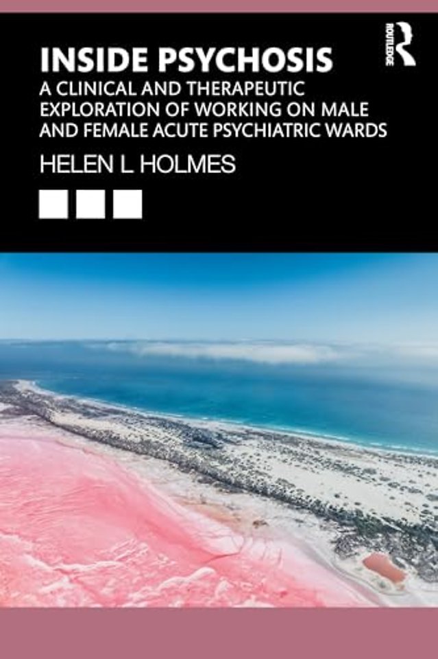Inside Psychosis