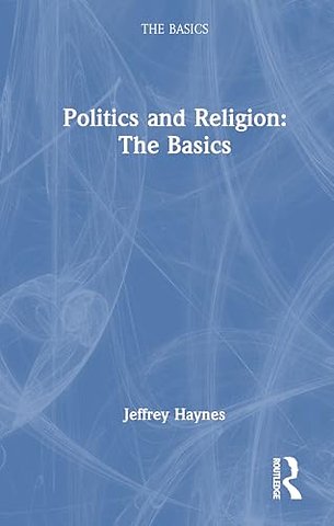 Politics and Religion: The Basics