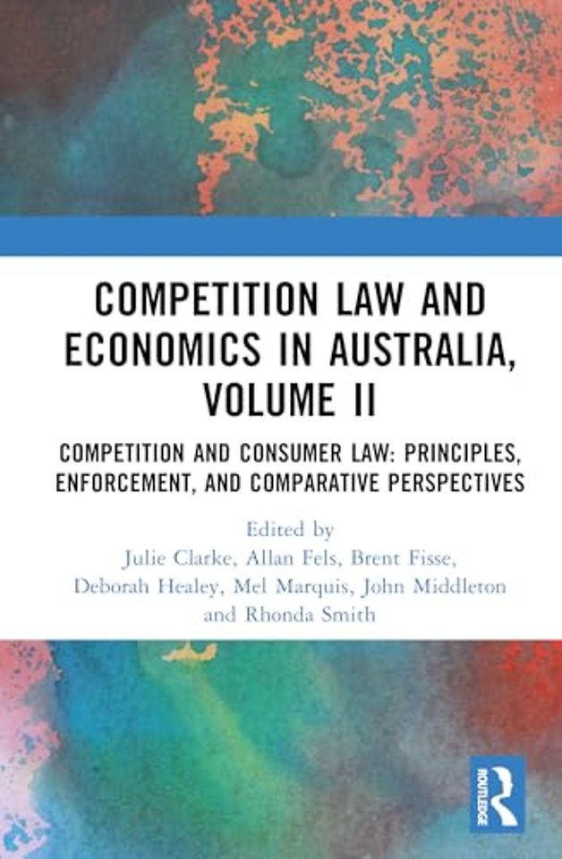 Competition Law and Economics in Australia, Volume II