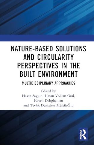 Nature-based Solutions and Circularity Perspectives in the Built Environment