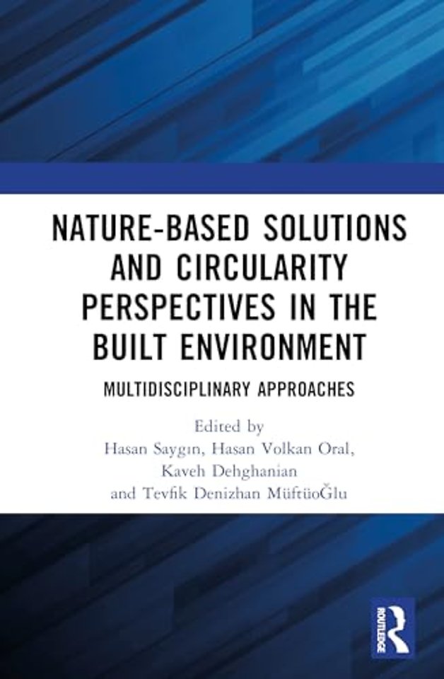 Nature-based Solutions and Circularity Perspectives in the Built Environment