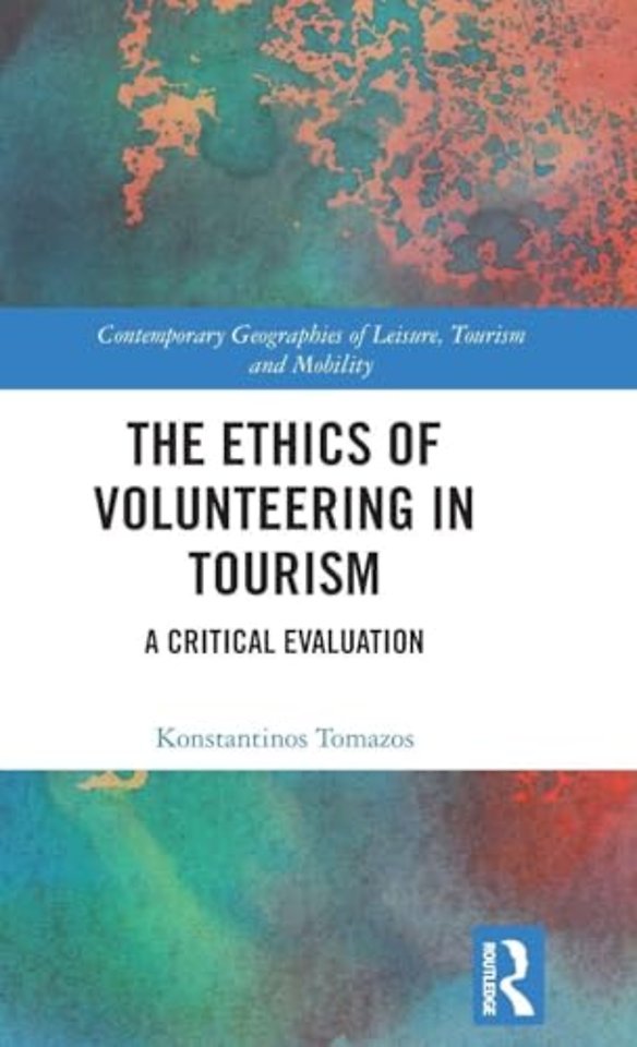 The Ethics of Volunteering in Tourism