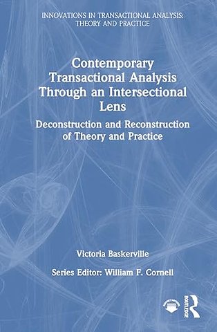 Contemporary Transactional Analysis Through an Intersectional Lens