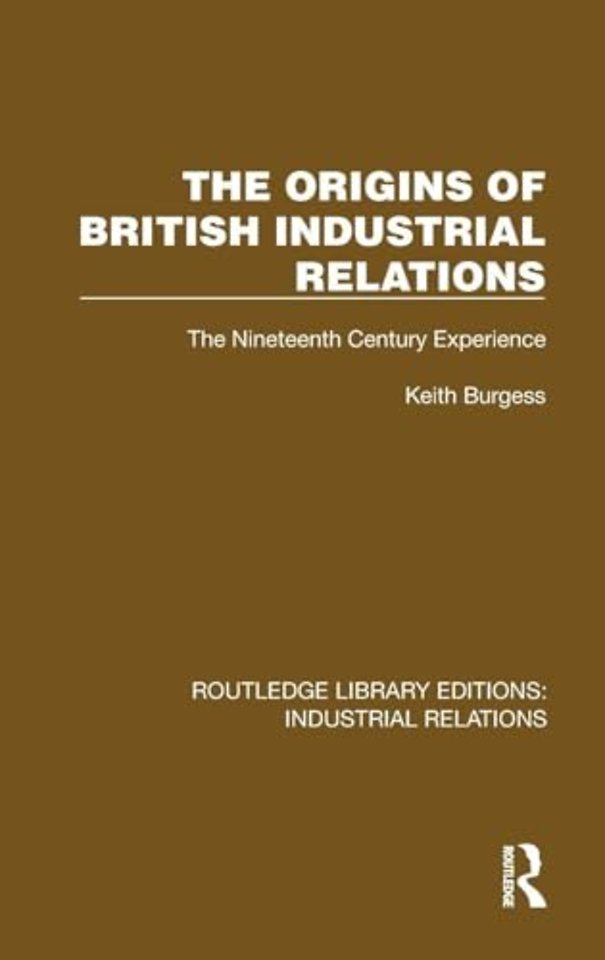 The Origins of British Industrial Relations