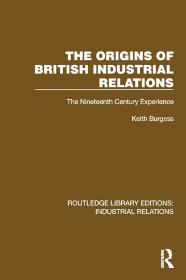 The Origins of British Industrial Relations