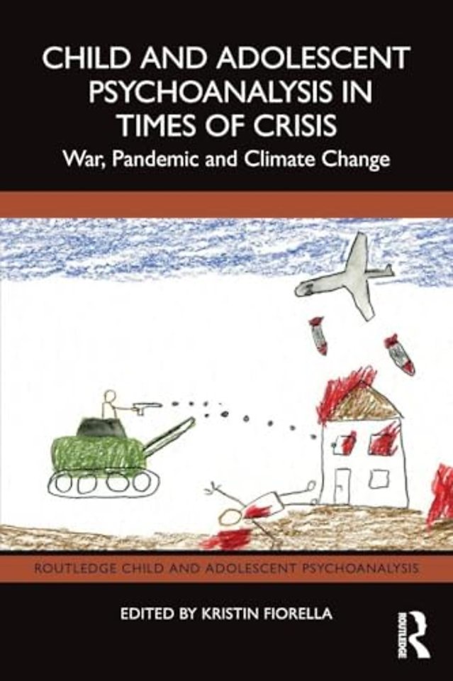 Child and Adolescent Psychoanalysis in Times of Crisis