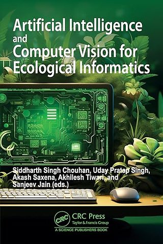 Artificial Intelligence and Computer Vision for Ecological Informatics