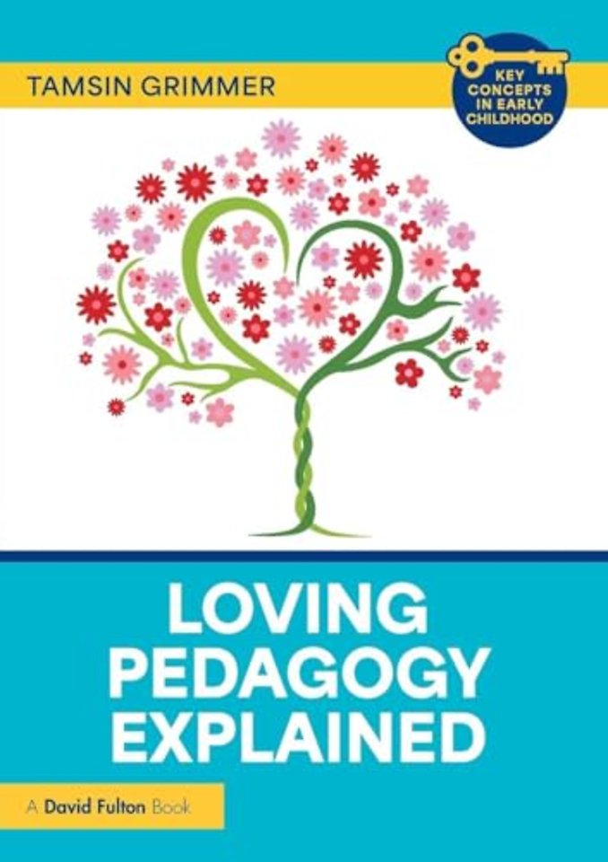 Loving Pedagogy Explained