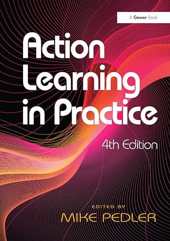 Action Learning in Practice