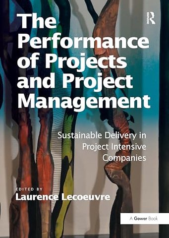 The Performance of Projects and Project Management