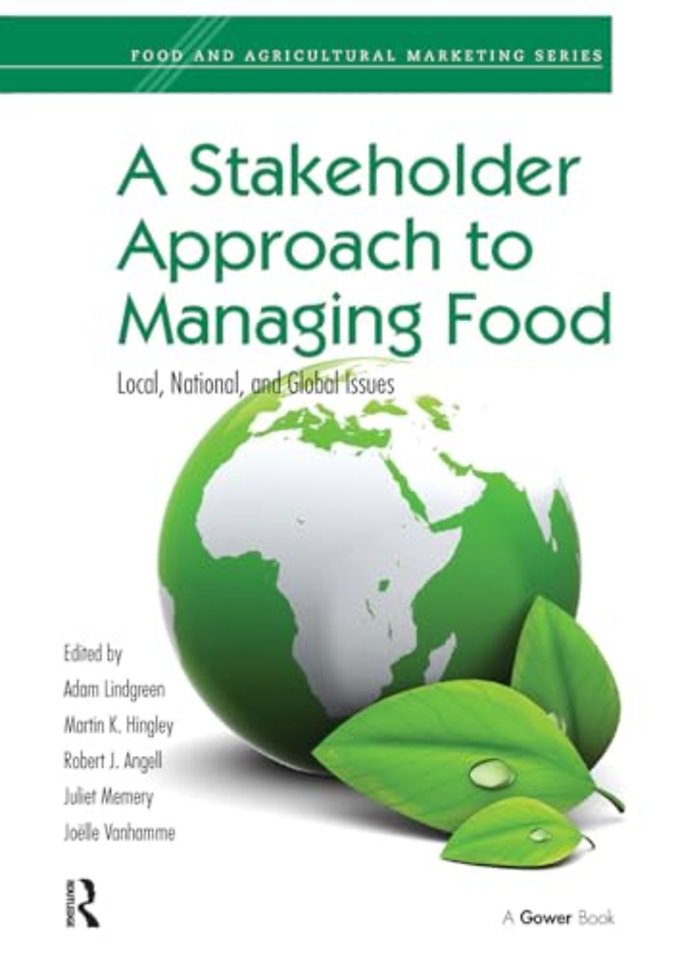 A Stakeholder Approach to Managing Food