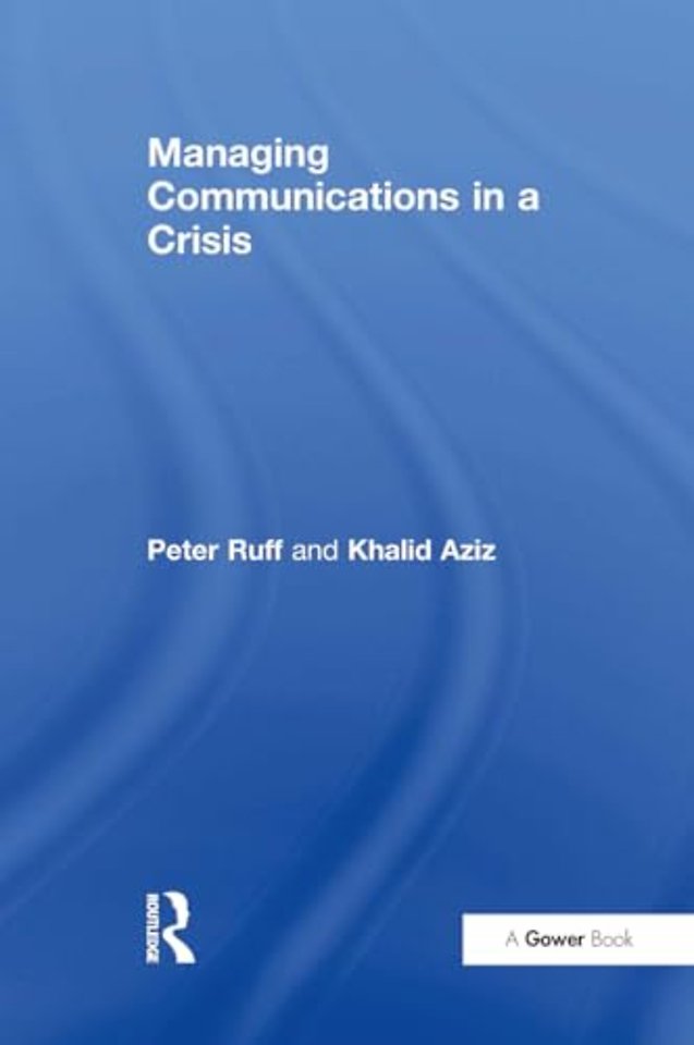 Managing Communications in a Crisis