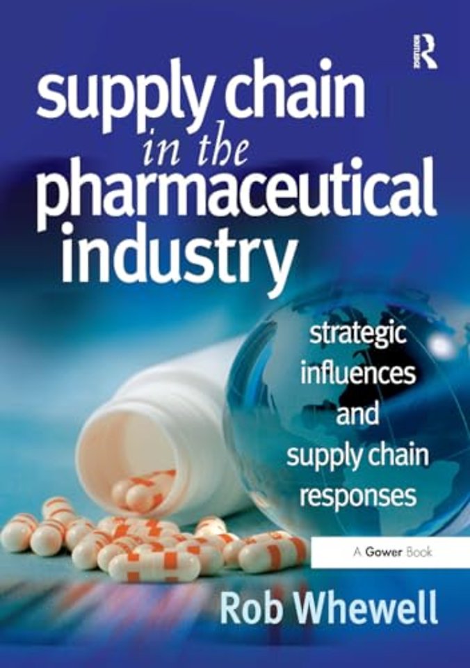 Supply Chain in the Pharmaceutical Industry
