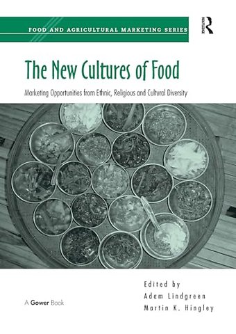 The New Cultures of Food