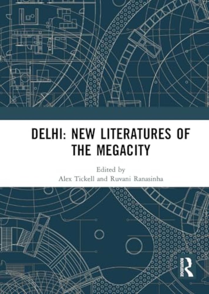 Delhi: New Literatures of the Megacity