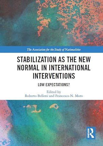 Stabilization as the New Normal in International Interventions
