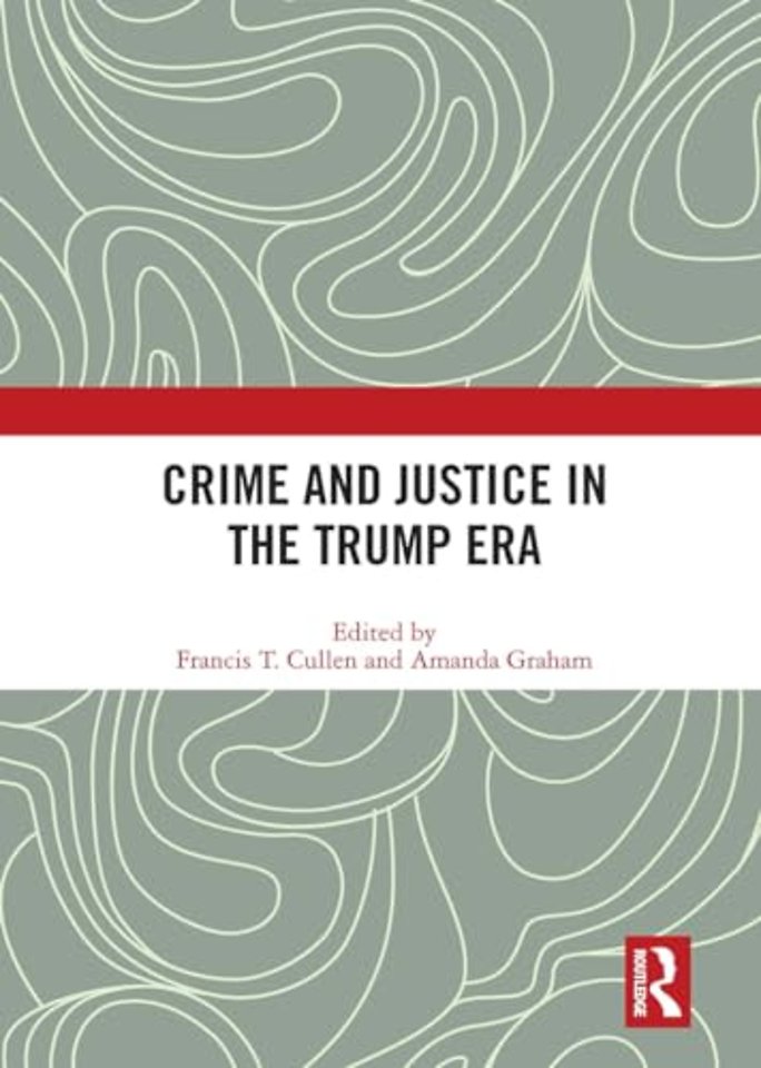 Crime and Justice in the Trump Era