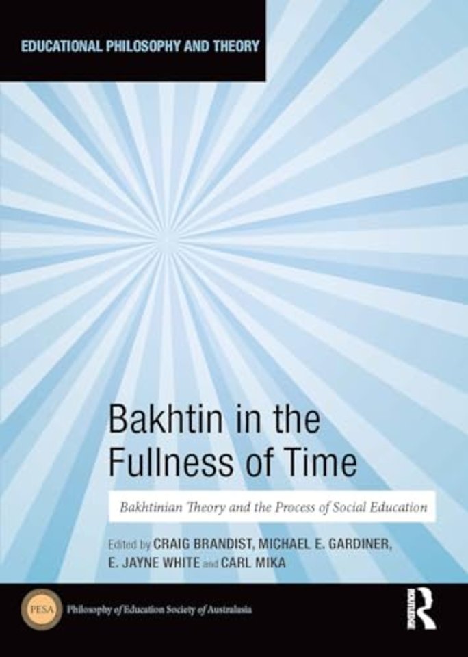 Bakhtin in the Fullness of Time