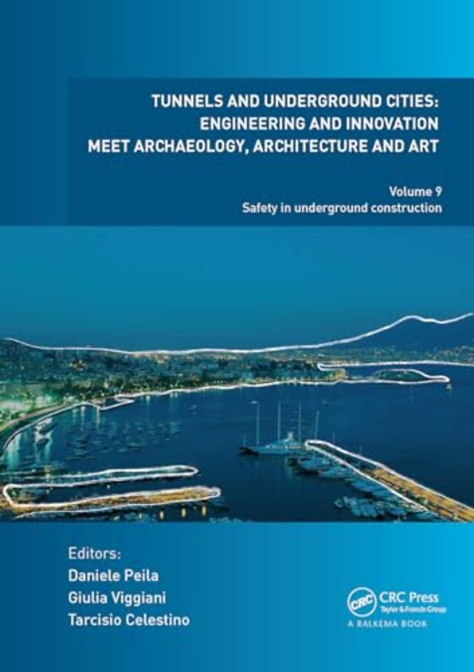 Tunnels and Underground Cities: Engineering and Innovation Meet Archaeology, Architecture and Art