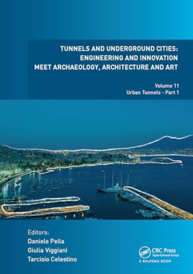 Tunnels and Underground Cities: Engineering and Innovation Meet Archaeology, Architecture and Art