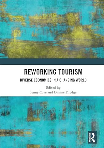 Reworking Tourism