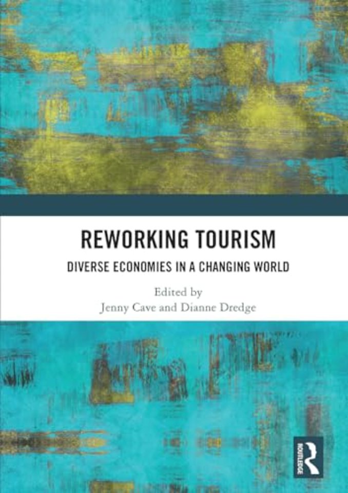 Reworking Tourism