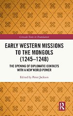 Early Western Missions to the Mongols (1245–1248)