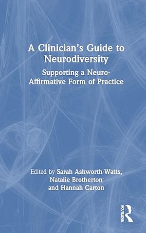 A Clinician’s Guide to Neurodivergence