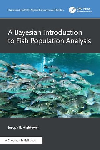 A Bayesian Introduction to Fish Population Analysis