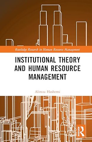 Institutional Theory and Human Resource Management