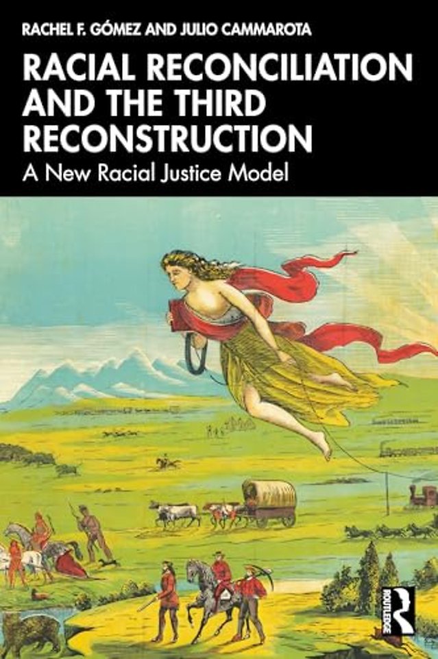 Racial Reconciliation and the Third Reconstruction