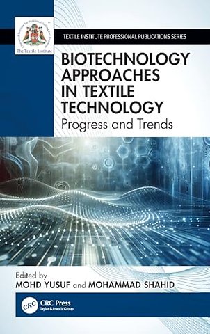 Biotechnology Approaches in Textile Technology