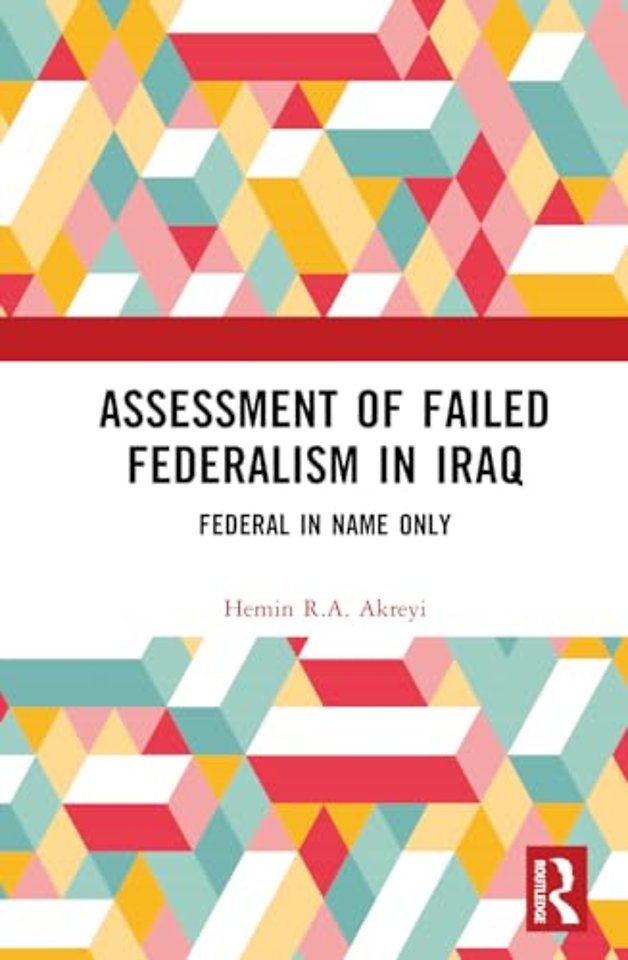 Assessment of Failed Federalism in Iraq