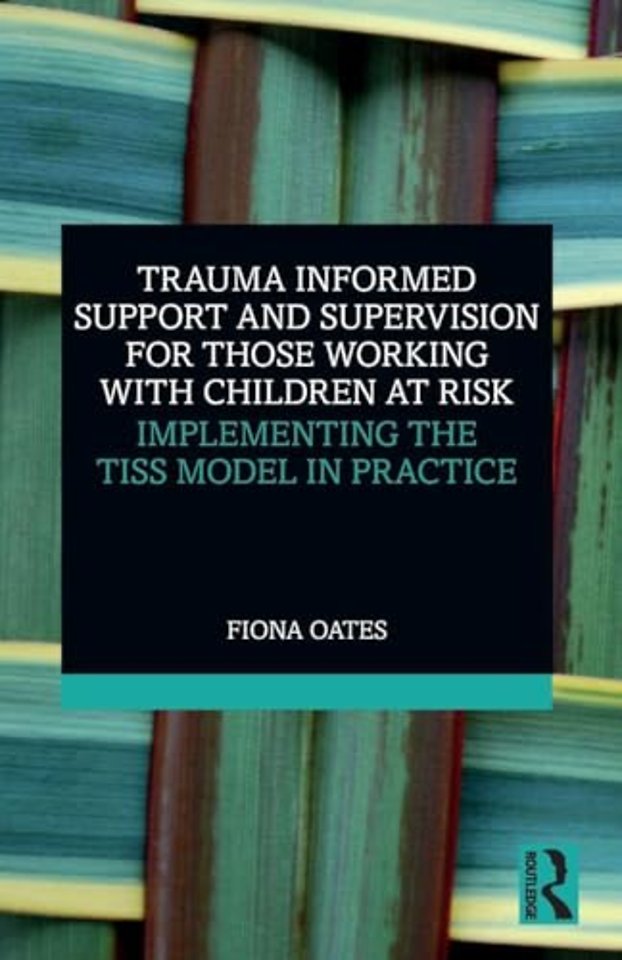 Trauma Informed Support and Supervision for Those Working with Children at Risk