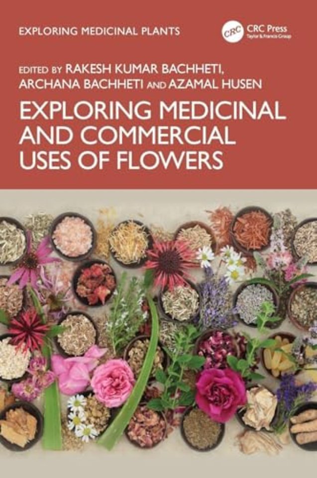 Exploring Medicinal and Commercial Uses of Flowers
