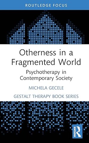 Otherness in a Fragmented World