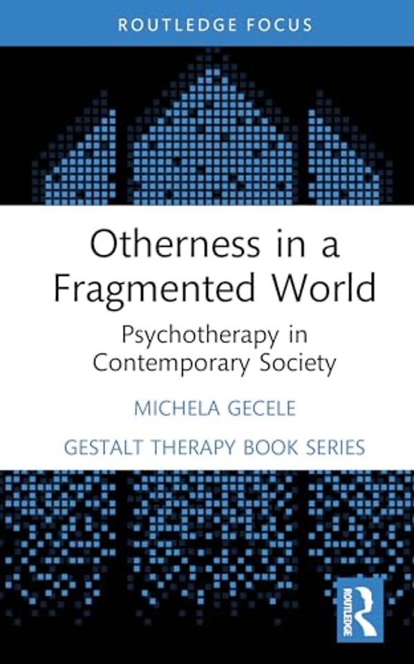 Otherness in a Fragmented World