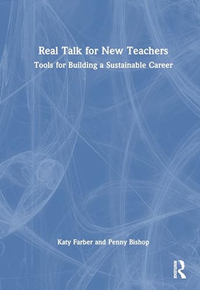 Real Talk for New Teachers