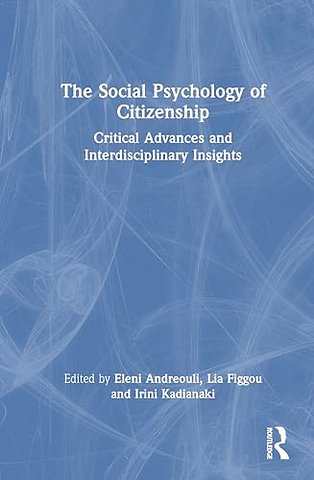 The Social Psychology of Citizenship