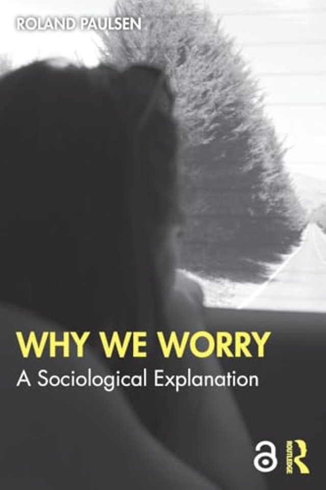 Why We Worry