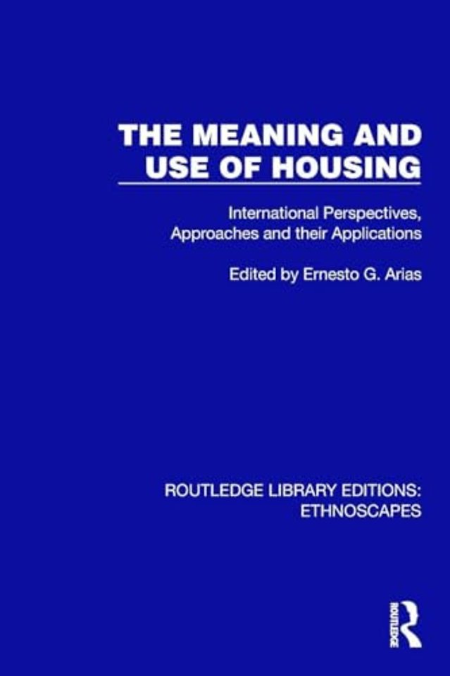 The Meaning and Use of Housing