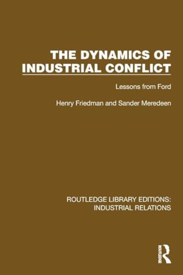 The Dynamics of Industrial Conflict