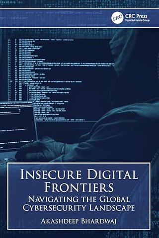 Insecure Digital Frontiers