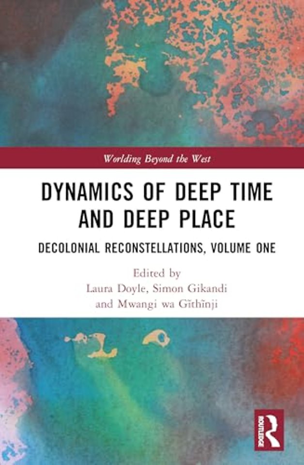 Dynamics of Deep Time and Deep Place