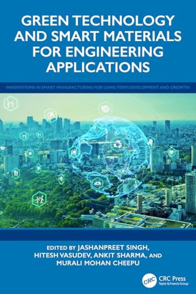 Green Technology and Smart Materials for Engineering Applications