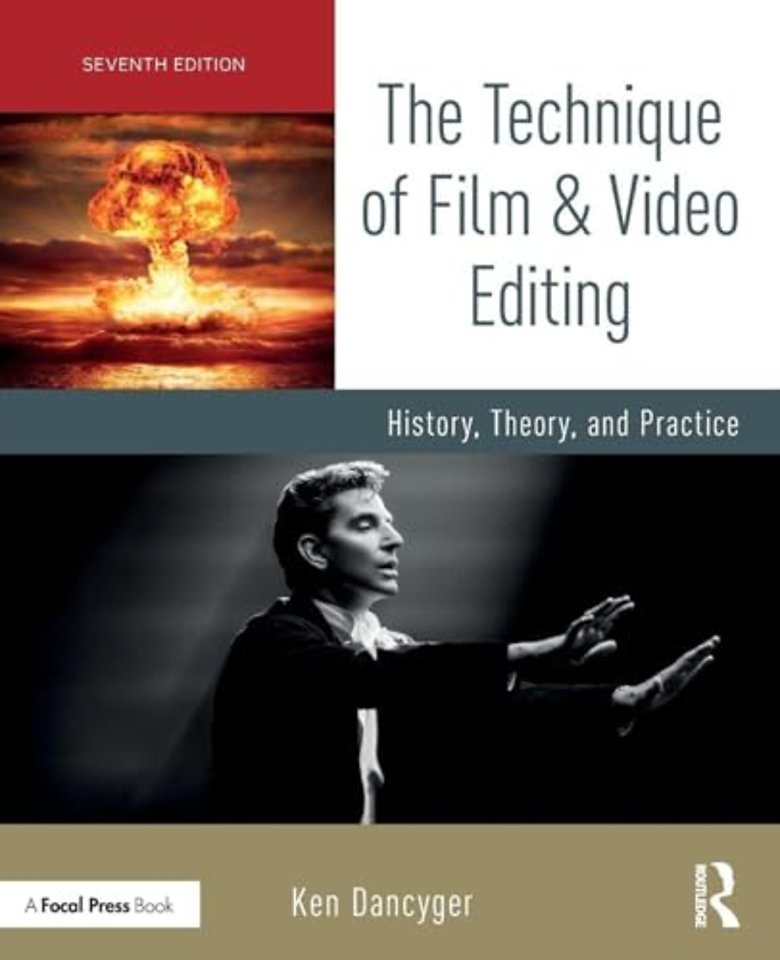 The Technique of Film and Video Editing