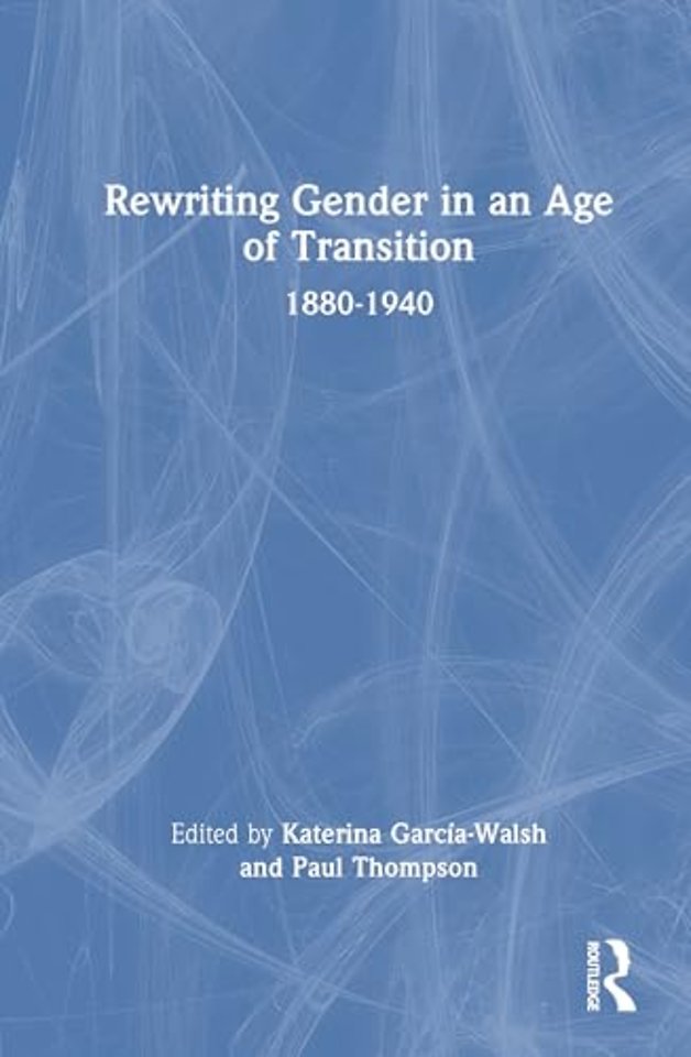 Rewriting Gender in an Age of Transition