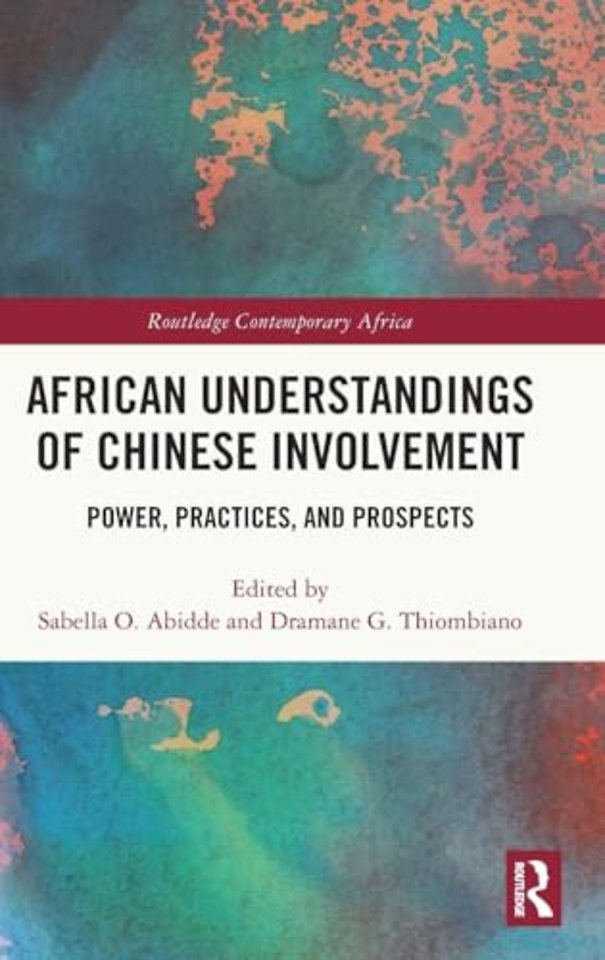 African Understandings of Chinese Involvement