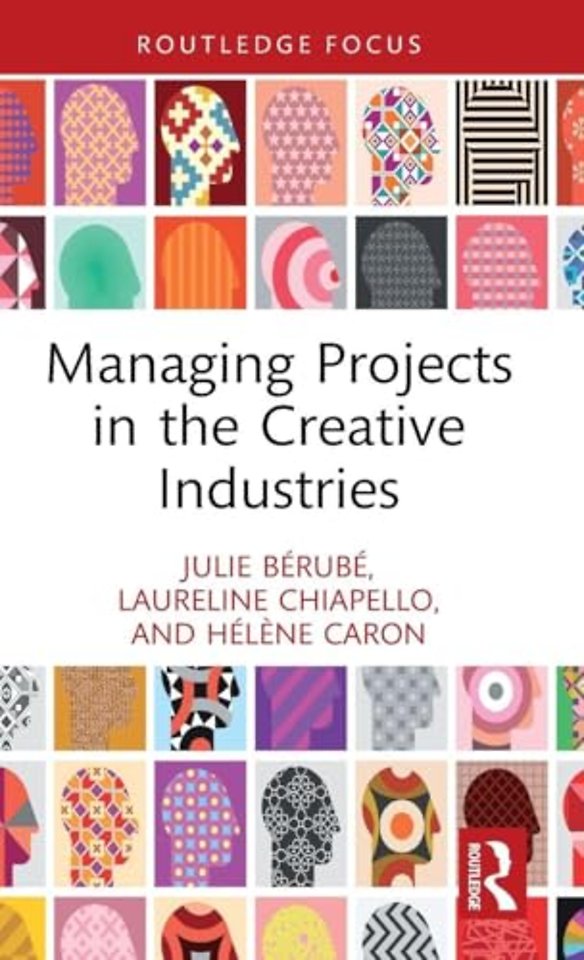 Managing Projects in the Creative Industries